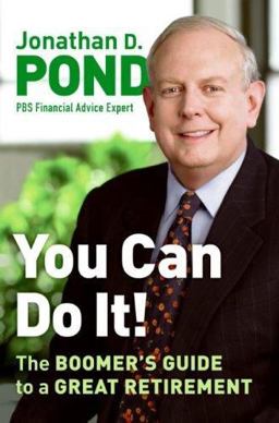 You Can Do It! The Boomer's Guide to a Great Retirement  9780061121388 Front Cover