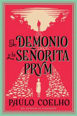 The Devil and Miss Prym el Demonio y la Señorita Prym (Spanish Edition)