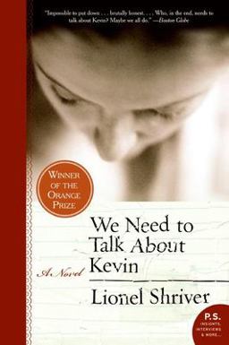 We Need to Talk about Kevin A Novel  9780061124297 Front Cover
