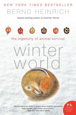 Winter World The Ingenuity of Animal Survival  9780061129070 Front Cover