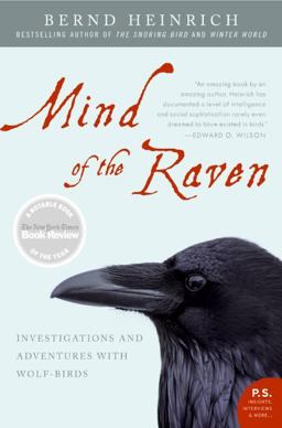 Mind of the Raven Investigations and Adventures with Wolf-Birds  9780061136054 Front Cover