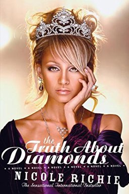 Truth about Diamonds A Novel  9780061137334 Front Cover