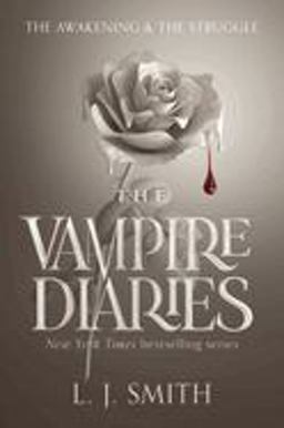 Vampire Diaries: the Awakening and the Struggle  9780061140976 Front Cover