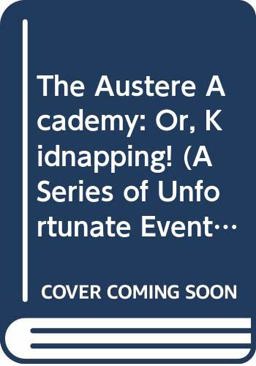 The Austere Academy