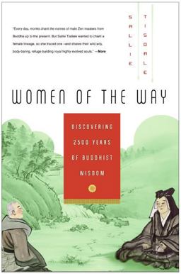 Women of the Way Discovering 2,500 Years of Buddhist Wisdom  9780061146596 Front Cover