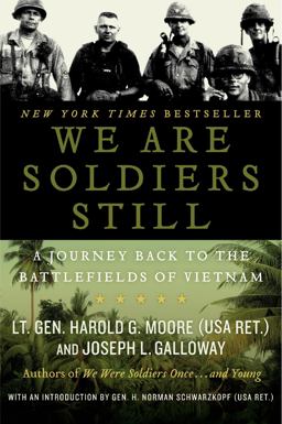 We Are Soldiers Still A Journey Back to the Battlefields of Vietnam  9780061147777 Front Cover