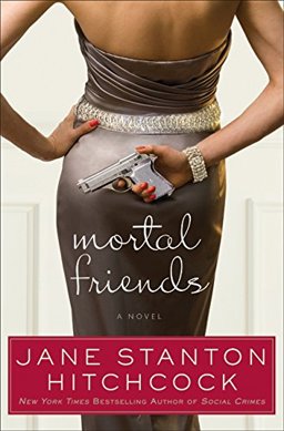 Mortal Friends A Novel  9780061173707 Front Cover