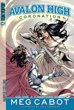 Avalon High: Coronation #3: Hunter's Moon  9780061177101 Front Cover