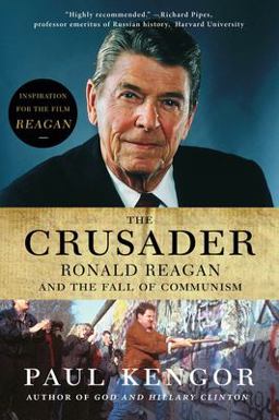 Crusader Ronald Reagan and the Fall of Communism  9780061189241 Front Cover