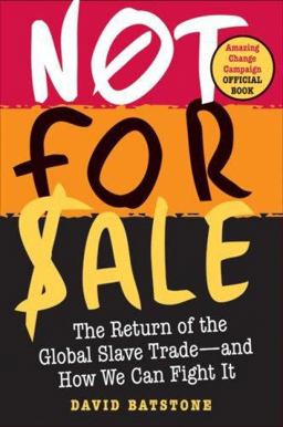 Not for Sale The Return of the Global Slave Trade - And How We Can Fight It  9780061206719 Front Cover