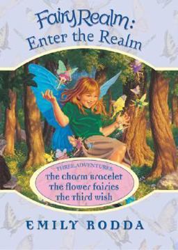 Fairy Realm: Enter the Realm Three Adventures  9780061208454 Front Cover