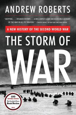 Storm of War A New History of the Second World War  9780061228605 Front Cover
