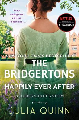 The Bridgertons: Happily Ever After The Bridgertons: Happily Ever After