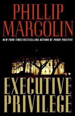 Executive Privilege A Novel  9780061236211 Front Cover