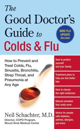 Good Doctor's Guide to Colds and Flu  9780061240546 Front Cover