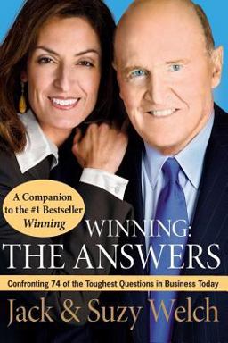 Winning: the Answers Confronting 74 of the Toughest Questions in Business Today  9780061241499 Front Cover