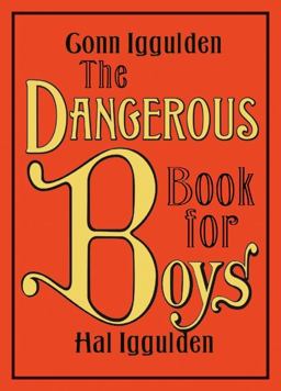 Dangerous Book for Boys  9780061243585 Front Cover