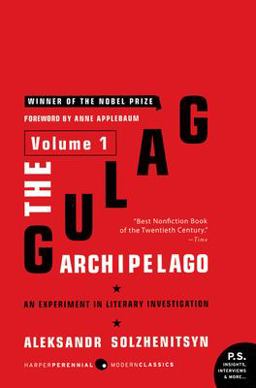 Gulag Archipelago [Volume 1] An Experiment in Literary Investigation  9780061253713 Front Cover