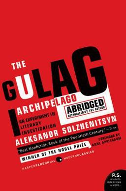 Gulag Archipelago The Authorized Abridgement  9780061253805 Front Cover