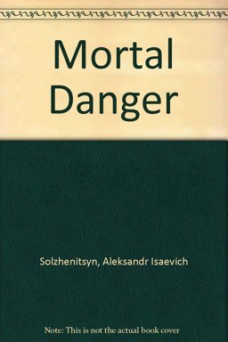 The Mortal Danger