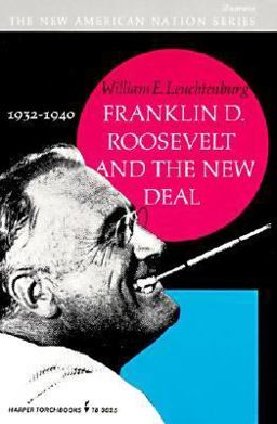 Franklin D. Roosevelt and the New Deal  9780061330254 Front Cover