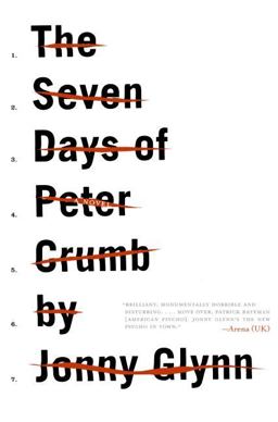 Seven Days of Peter Crumb A Novel  9780061351488 Front Cover