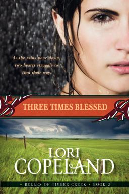 Three Times Blessed (Belles of Timber Creek, Book 2)  9780061364938 Front Cover