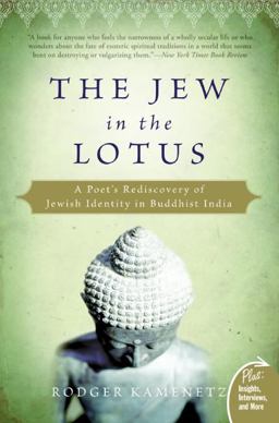 Jew in the Lotus A Poet's Rediscovery of Jewish Identity in Buddhist India  9780061367397 Front Cover