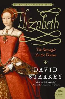 Elizabeth The Struggle for the Throne  9780061367434 Front Cover