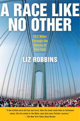 Race Like No Other 26. 2 Miles Through the Streets of New York  9780061373145 Front Cover