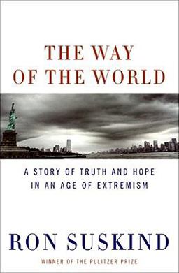 Way of the World A Story of Truth and Hope in an Age of Extremism  9780061430626 Front Cover