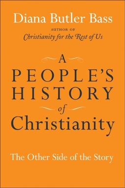 People's History of Christianity The Other Side of the Story  9780061448706 Front Cover