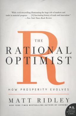 Rational Optimist How Prosperity Evolves  9780061452062 Front Cover