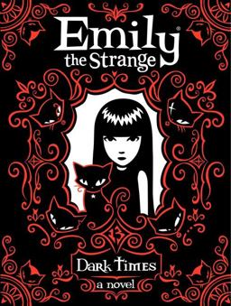 Emily the Strange: Dark Times Emily the Strange: Dark Times