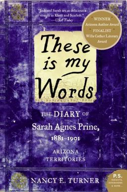 These Is My Words The Diary of Sarah Agnes Prine, 1881-1901  9780061458033 Front Cover