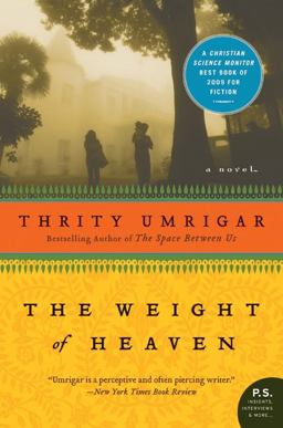 Weight of Heaven A Novel  9780061472558 Front Cover