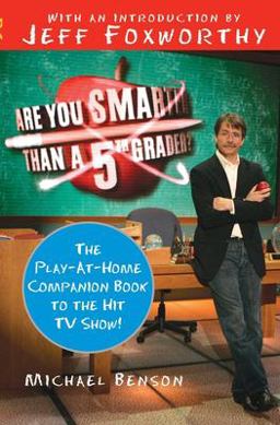 Are You Smarter Than a Fifth Grader? The Play-At-Home Companion Book to the Hit TV Show!  9780061473067 Front Cover