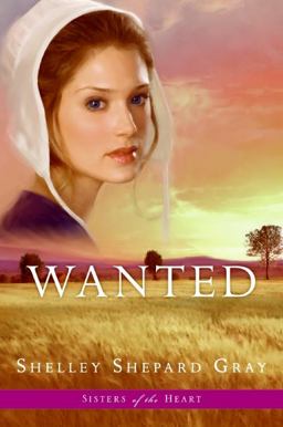 Wanted (Sisters of the Heart, Book 2)  9780061474460 Front Cover