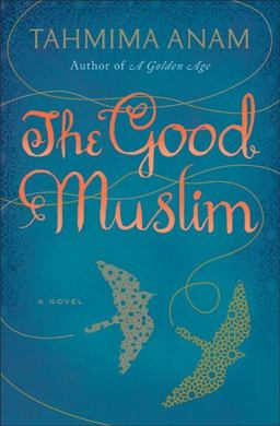 Good Muslim A Novel  9780061478765 Front Cover