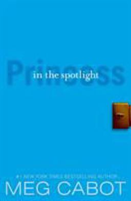 Princess Diaries, Volume II: Princess in the Spotlight  9780061479946 Front Cover