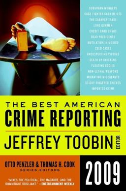 Best American Crime Reporting 2009  9780061490842 Front Cover