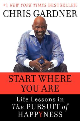 Start Where You Are Life Lessons in Getting from Where You Are to Where You Want to Be  9780061537110 Front Cover