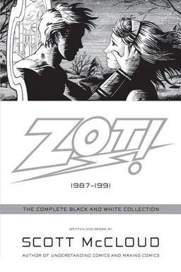 Zot! The Complete Black and White Collection - 1987-1991  9780061537271 Front Cover