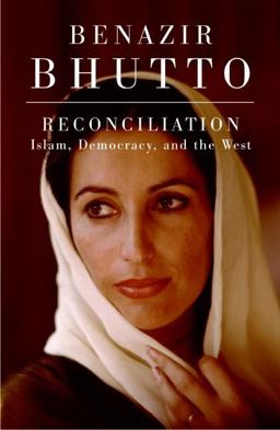 Reconciliation Islam, Democracy, and the West  9780061567582 Front Cover