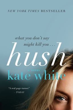 Hush A Novel  9780061576652 Front Cover