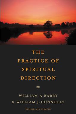 Practice of Spiritual Direction 2nd 9780061652639 Front Cover