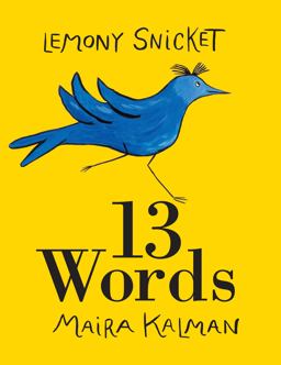 13 Words  9780061664670 Front Cover