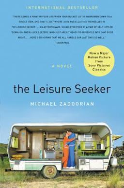 Leisure Seeker A Novel  9780061671791 Front Cover