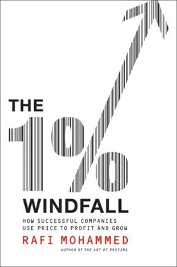 1% Windfall How Successful Companies Use Price to Profit and Grow  9780061684326 Front Cover