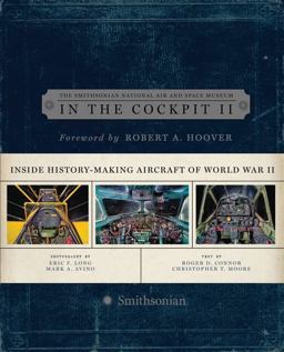 In the Cockpit 2 Inside History-Making Aircraft of World War II  9780061684340 Front Cover